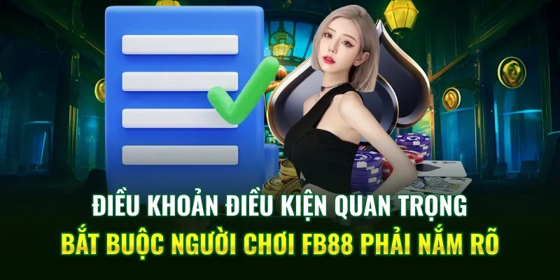 Những nội dung nổi bật trong điều khoản nhà cái